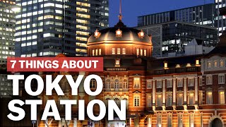 7 Things to know about Tokyo Station  japanguidecom [upl. by Ahsinak]