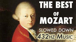 The Best Of Mozart  Slowed Down  432Hz  45 Hours [upl. by Aihsila]