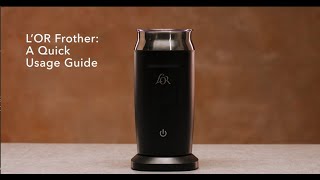 LOR Milk Frother A Quick Usage Guide [upl. by Mogerly348]