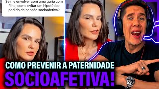 Como Se Prevenir Da Paternidade Socioafetiva E Pensão Socioafetiva [upl. by Adnohsor]